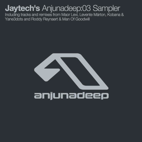 Jaytech's Anjunadeep:03 Sampler