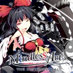 Mindless Act the Instrumental