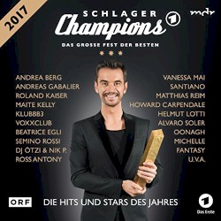 Schlager Champions: Das große Fest der Besten (2017)