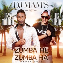 Zumba He Zumba Ha (remix 2012)