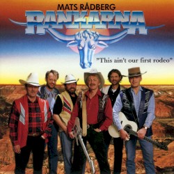 This Ain’t Our First Rodeo