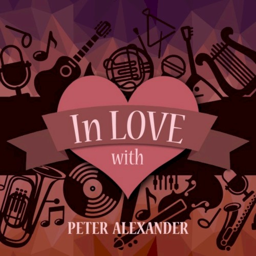 In Love With Peter Alexander