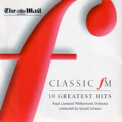 Classic FM: 10 Greatest Hits