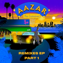 The Carnival Remixes EP (Part 1)