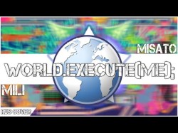 world.execute(me);