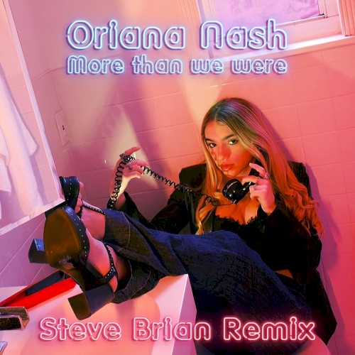 More Than We Were (Steve Brian Remix)