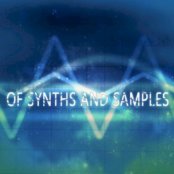 Of Synths and Samples