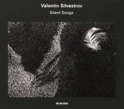 Silent Songs