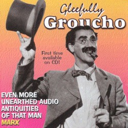 Gleefully Groucho