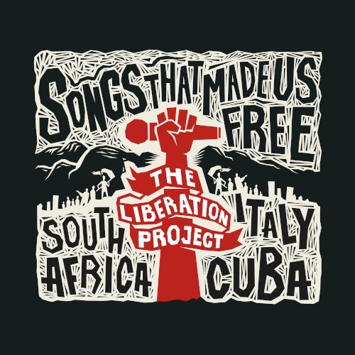 Songs That Made Us Free