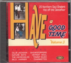 Have A Good Time Volume 3