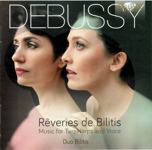 Rêveries de Bilitis – Music for Two Harps and Voice