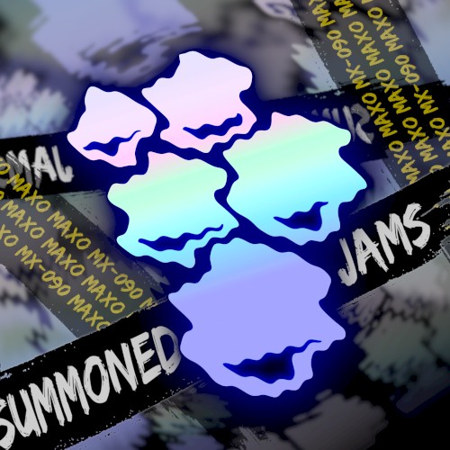 SUMMONED JAMS