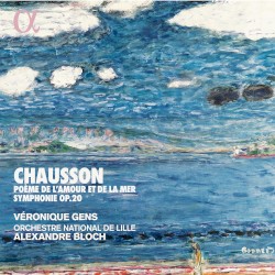 Poème de l’amour et de la mer / Symphonie, op. 20
