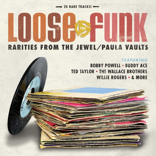 Loose the Funk: Rarities From the Jewel/Paula Vaults