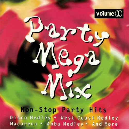 Party Mega Mix Volume 1