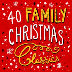 40 Family Christmas Classics