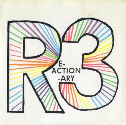 Reactionary 3