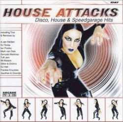 House Attacks: Disco, House & Speedgarage Hits