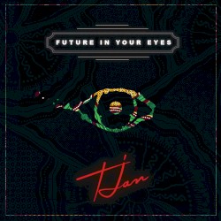 Future In Your Eyes