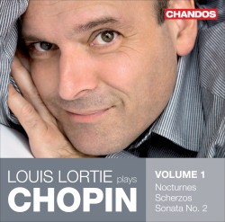 Louis Lortie Plays Chopin, Volume 1