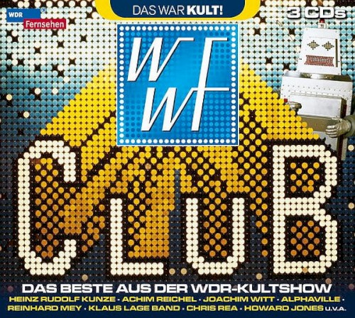 WWF‐Club – Das Beste aus der WDR‐Kultshow
