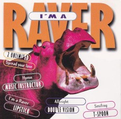 I’m a Raver