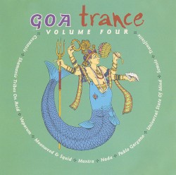 Goa Trance Volume Four