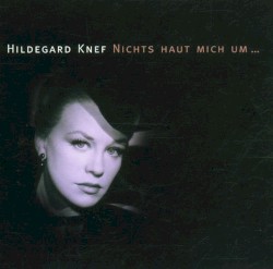 Nichts haut mich um ...