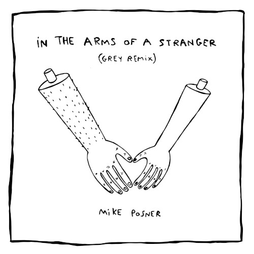 In the Arms of a Stranger (Grey remix)