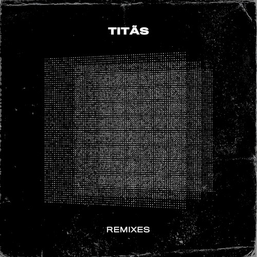 Titãs Remixes