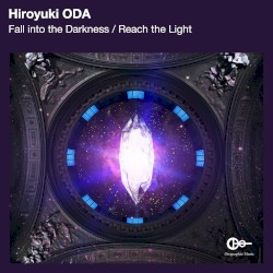 Fall into the Darkness / Reach the Light
