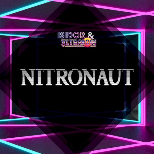 Nitronaut