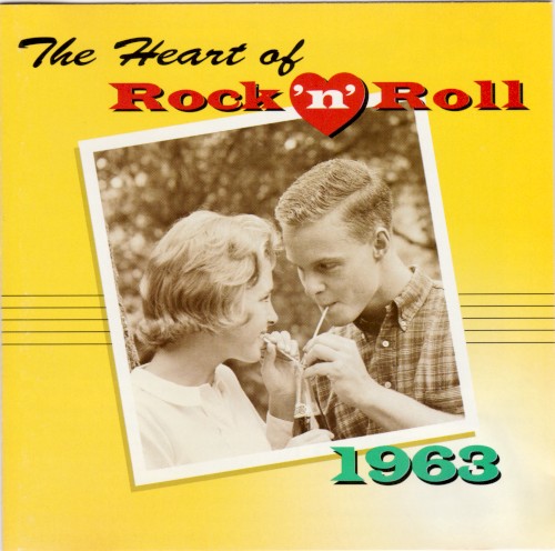 The Heart of Rock ’n’ Roll: 1963