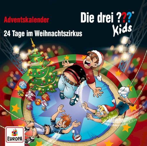 Die drei ??? Kids Adventskalender: 24 Tage im Weihnachtszirkus