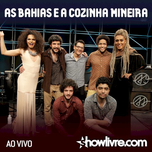 As Bahias e a Cozinha Mineira no Estúdio Showlivre