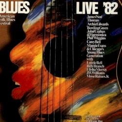 Blues Live '82: American Folk Blues Festival