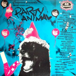 We Got Power, Part II: Party Animal