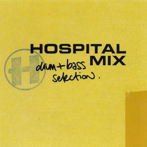 Hospital Mix: Drum + Bass Selection