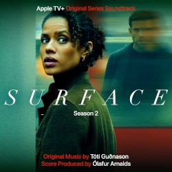 Surface: Season 2 (Apple TV+ Original Series Soundtrack)