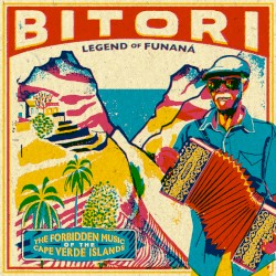 Legend of Funaná (The Forbidden Music of the Cape Verde Islands)