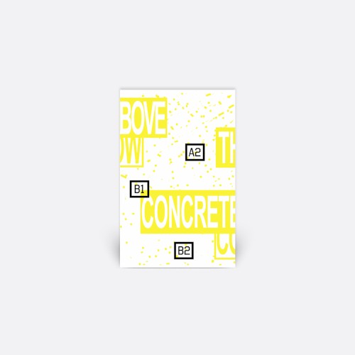 Above the Concrete / Below the Concrete