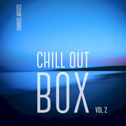Chill Out Box, Vol. 2