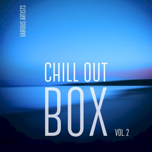 Chill Out Box, Vol. 2