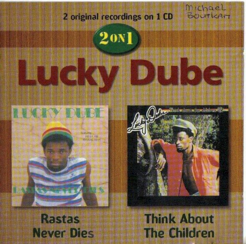 Rastas Never Dies / Think About the Children