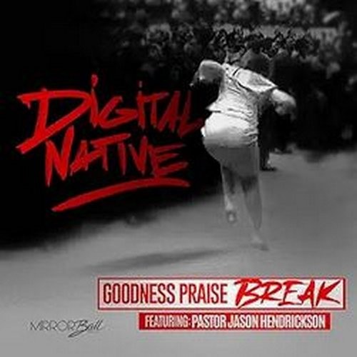 Goodness Praise Break