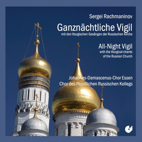Ganznächtliche Vigil mit den liturgischen Gesängen der Russischen Kirche