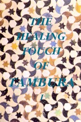 The Healing Touch of Tambura I