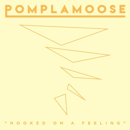 Hooked on a Feeling