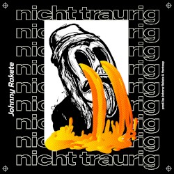 Nicht traurig